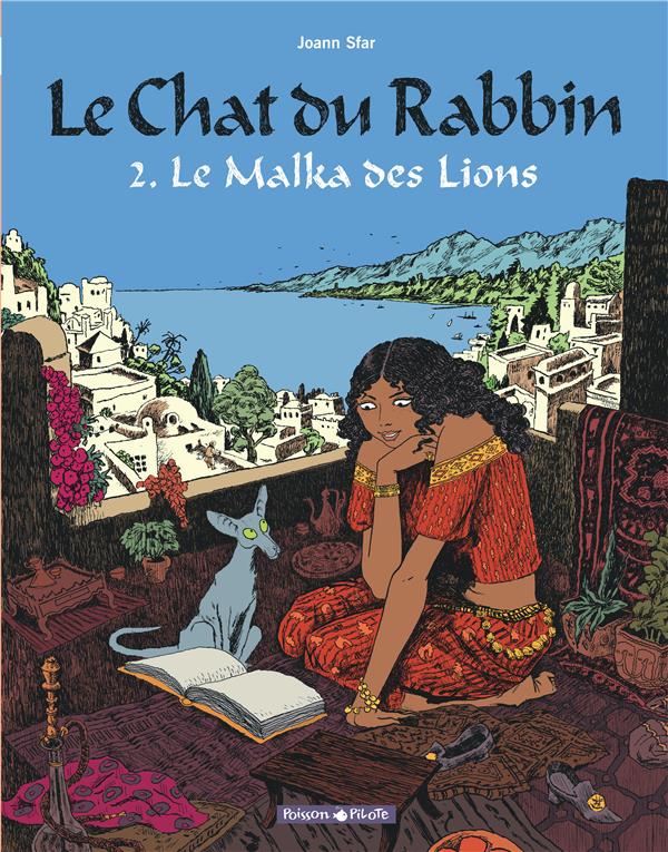 LE CHAT DU RABBIN  - TOME 2 - LE MALKA DES LIONS - SFAR JOANN - DARGAUD