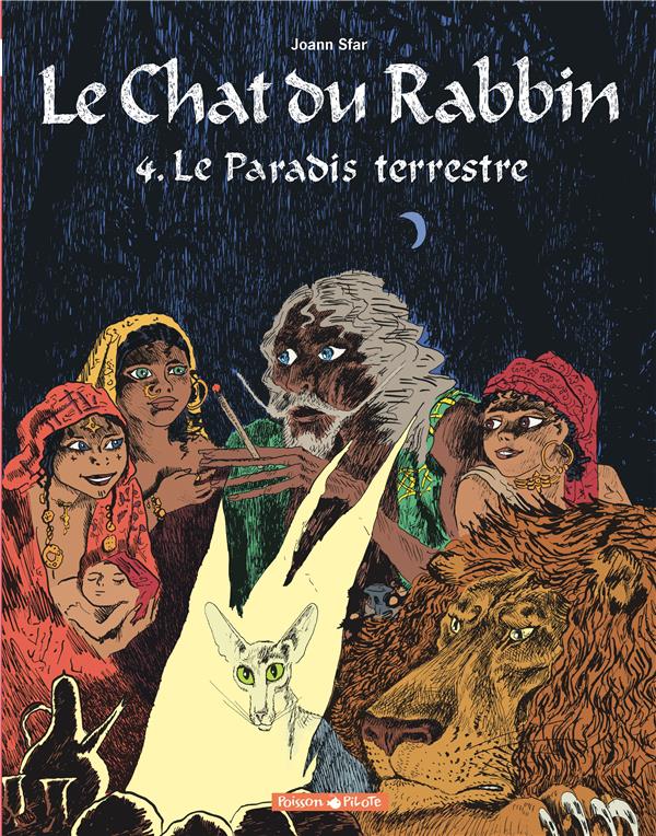 LE CHAT DU RABBIN  - TOME 4 - LE PARADIS TERRESTRE - SFAR JOANN - DARGAUD