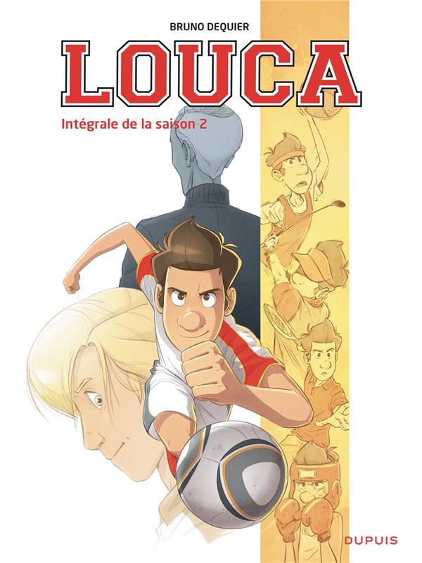 LOUCA - L-INTEGRALE - TOME 2 - INTEGRALE DE LA SAISON 2 - DEQUIER BRUNO - DUPUIS