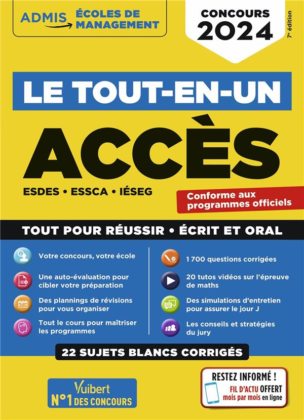 LE TOUT-EN-UN ACCES - 22 SUJETS BLANCS - ECRITS ET ORAUX - TUTOS OFFERTS - ESDES, ESSCA, IESEG - CON - BONNEROT/BOURSAT - VUIBERT