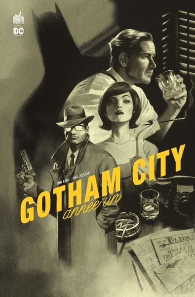 GOTHAM CITY : ANNEE UN -  HESTER  PHIL - URBAN COMICS