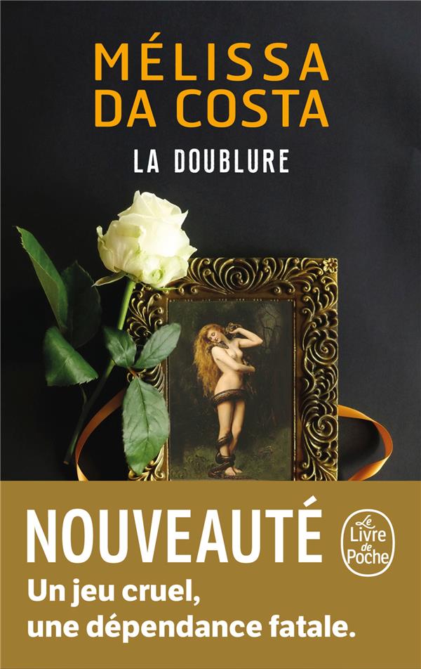 LA DOUBLURE -  DA COSTA  MELISSA  - LGF/Livre de Poche