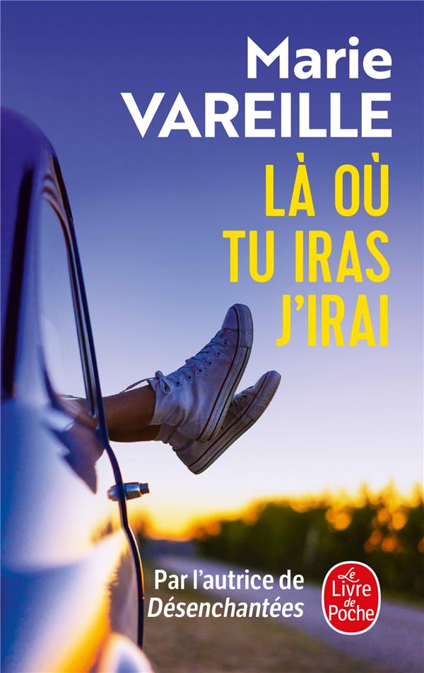 LA OU TU IRAS J-IRAI - VAREILLE MARIE - LGF/Livre de Poche