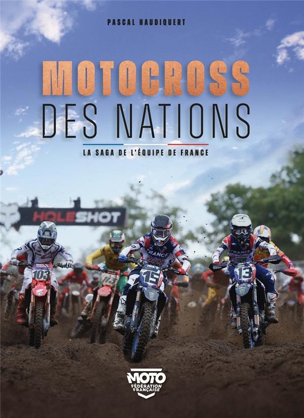 MOTOCROSS DES NATIONS - LA SAGE DE L-EQUIPE DE FRANCE - HAUDIQUERT/POIRIER - CASA