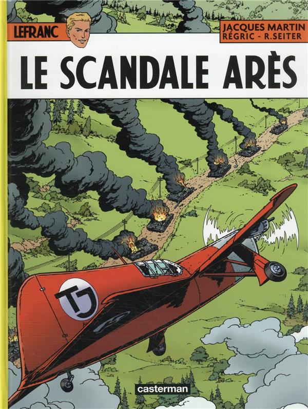 LEFRANC - T33 - LE SCANDALE ARES - REGRIC/SEITER/MARTIN - CASTERMAN