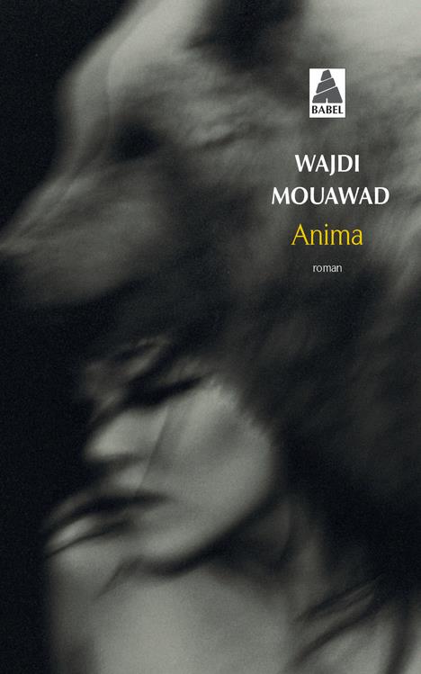 ANIMA - MOUAWAD WAJDI - Actes Sud