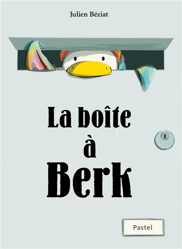 LA BOITE A BERK - BEZIAT JULIEN - EDL