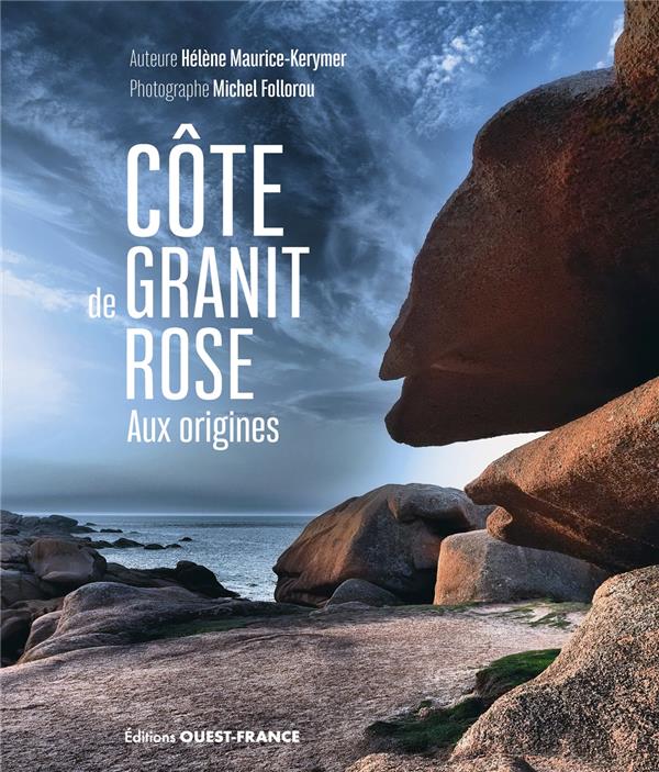 COTE DE GRANIT ROSE - AUX ORIGINES - MAURICE-KERYMER - OUEST FRANCE