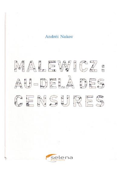 MALEWICZ : AU-DELA DES CENSURES - NAKOV ANDREI - SELENA