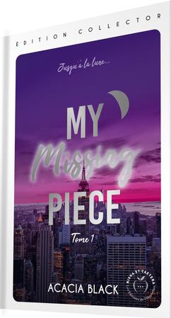 MY MISSING PIECE TOME 1 EDITION COLLECTOR TIRAGE LIMITE - BLACK ACACIA - NC