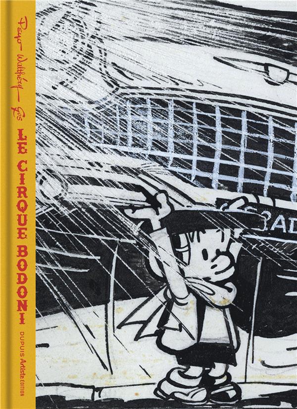 LE CIRQUE BODONI - LE CIRQUE BODONI / EDITION SPECIALE, PRESTIGE - PEYO/GOS/WALTHERY - DUPUIS