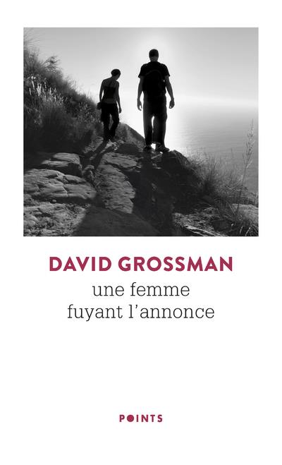 UNE FEMME FUYANT L-ANNONCE - GROSSMAN DAVID - POINTS