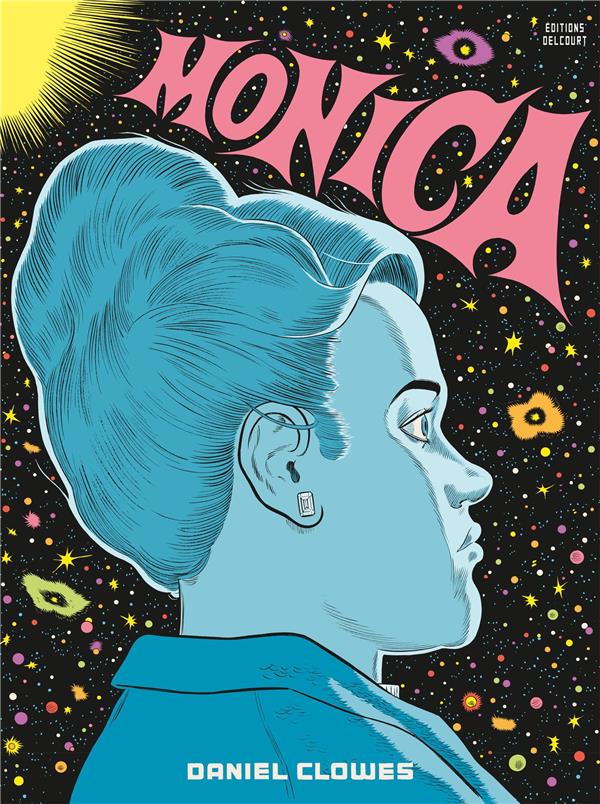 LA BIBLIOTHEQUE DE DANIEL CLOWES - ONE SHOT - LA BIBLIOTHEQUE DE DANIEL CLOWES - MONICA - CLOWES DANIEL - DELCOURT