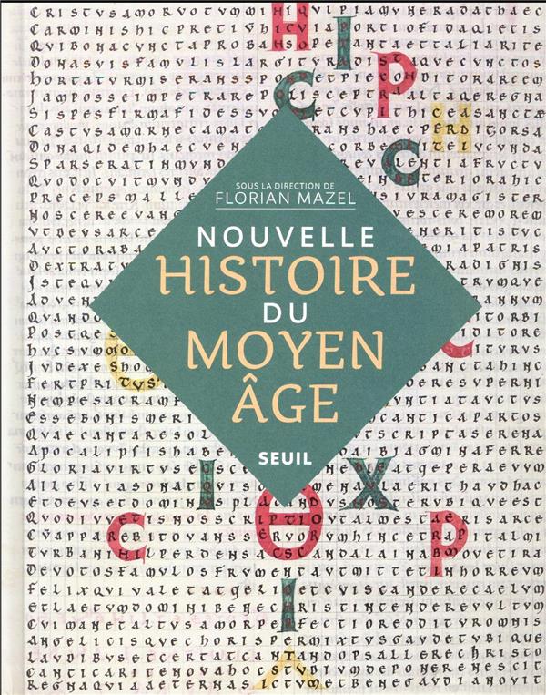 NOUVELLE HISTOIRE DU MOYEN AGE - COLLECTIF - SEUIL