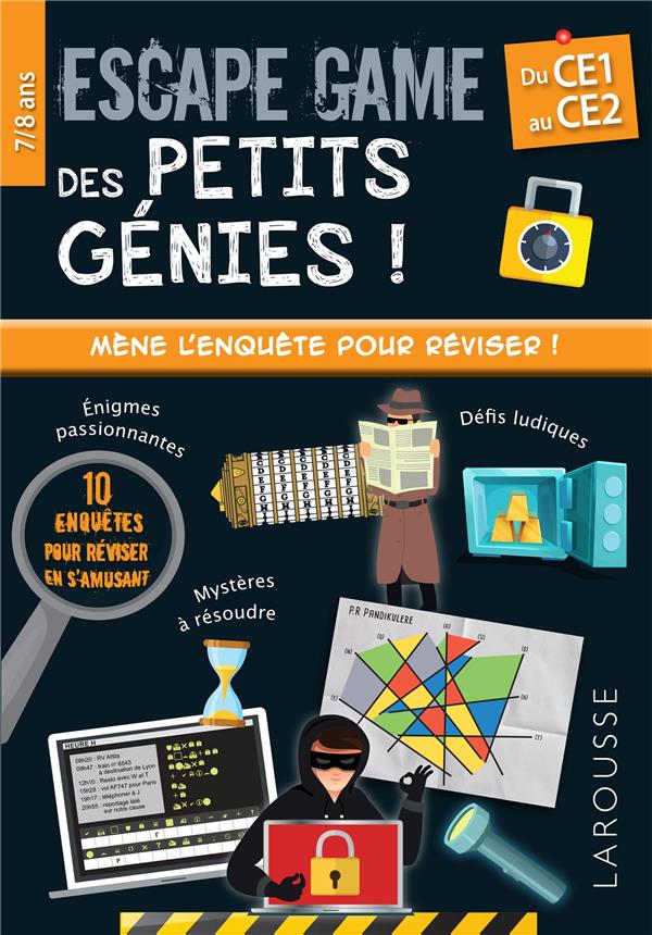 ESCAPE GAMES DES PETITS GENIES ! : DU CE1 AU CE2  -  MENE L'ENQUETE POUR REVISER ! - QUENEE MATHIEU - LAROUSSE