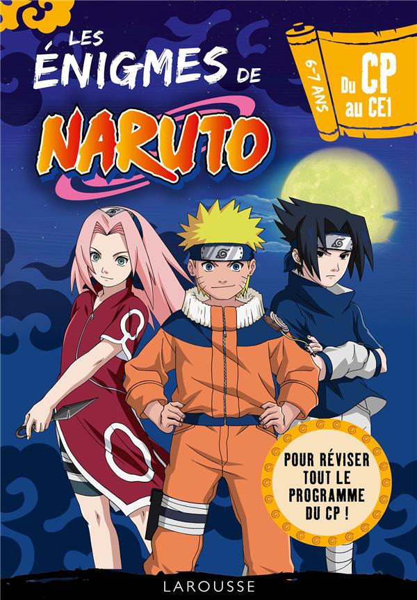 LES ENIGMES DE NARUTO  -  DU CP AU CE1 - LECELLIER FRANCOIS - LAROUSSE