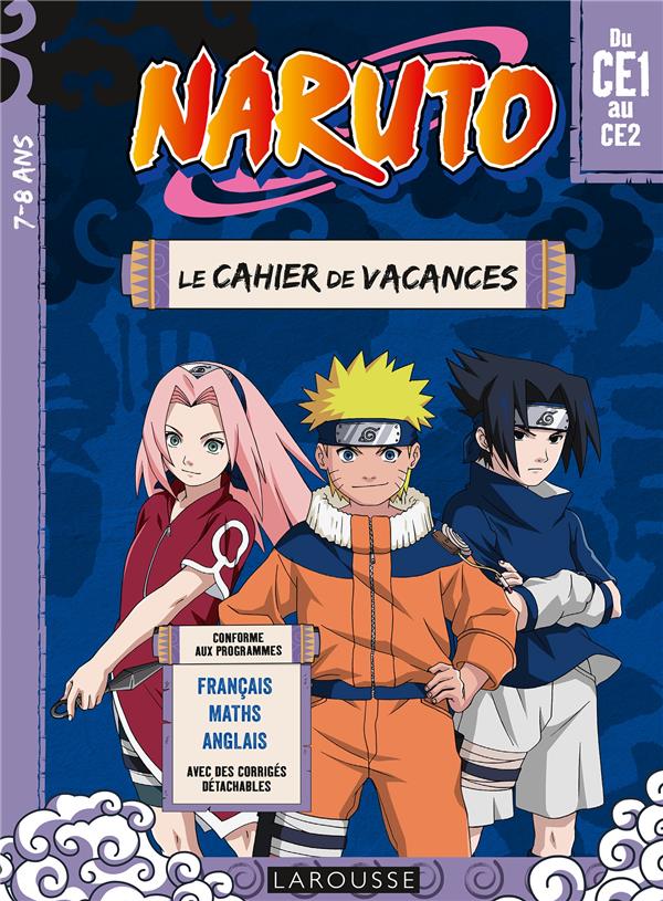 NARUTO - CAHIER DE VACANCES DU CE1 AU CE2 - MEYER AURORE - LAROUSSE