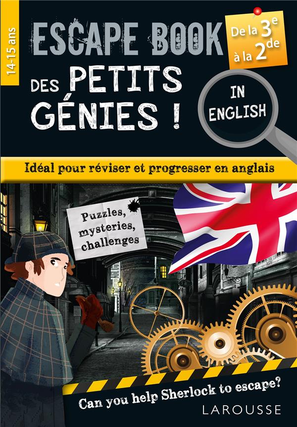 ESCAPE BOOK DES PETITS GENIES ! : IN ENGLISH  -  DE LA 3E A LA 2DE - SAINT-MARTIN GILLES - LAROUSSE