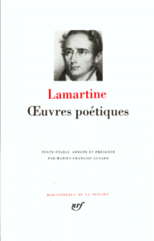 OEUVRES POETIQUES COMPLETES - LAMARTINE A D. - GALLIMARD