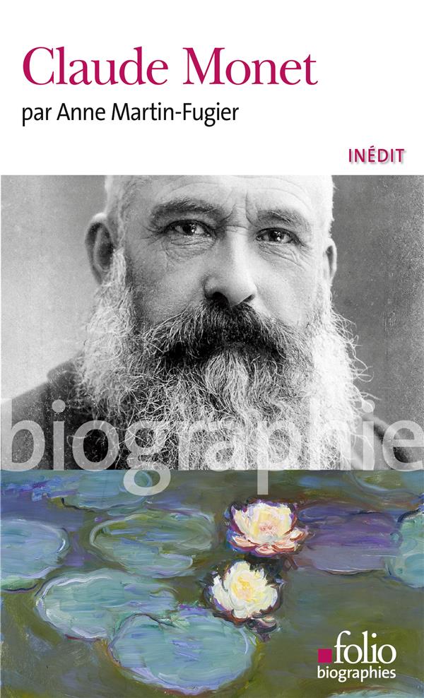 CLAUDE MONET - MARTIN-FUGIER ANNE - GALLIMARD