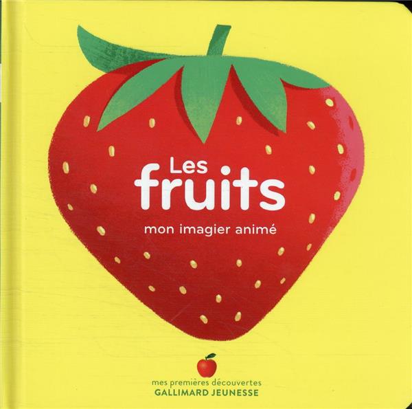 LES FRUITS - COLLECTIF/BUZIO - GALLIMARD LES FRUITS - COLLECTIF/BUZIO - GALLIMARD