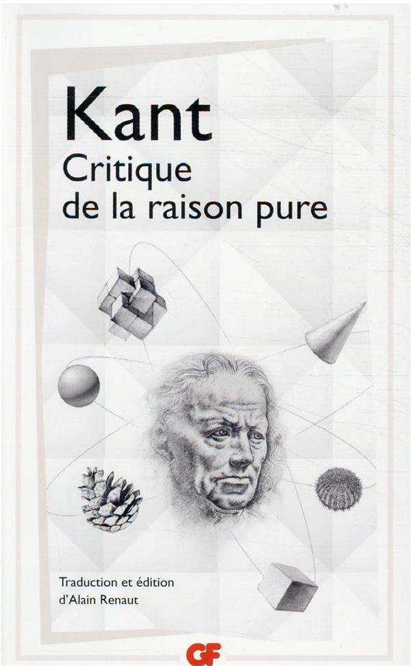 CRITIQUE DE LA RAISON PURE - KANT EMMANUEL - FLAMMARION