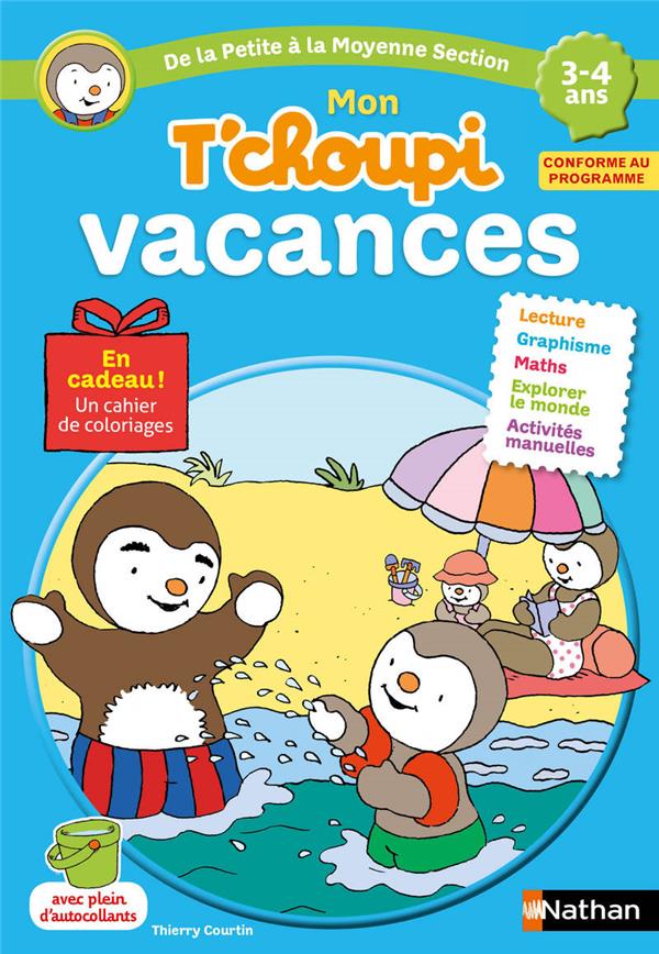 MON T'CHOUPI VACANCES 3-4 ANS - GRISON/COURTIN - Nathan