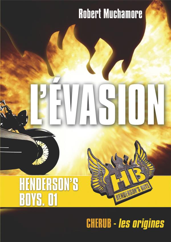 HENDERSON-S BOYS - VOL01 - L-EVASION - MUCHAMORE ROBERT - CASTERMAN