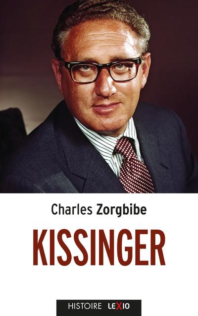 KISSINGER - ZORGBIBE CHARLES - CERF