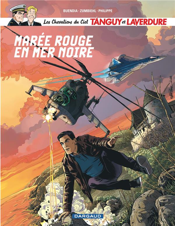 LES CHEVALIERS DU CIEL TANGUY ET LAVERDURE - TOME 11 - MAREE ROUGE EN MER NOIRE - BUENDIA PATRICE - DARGAUD