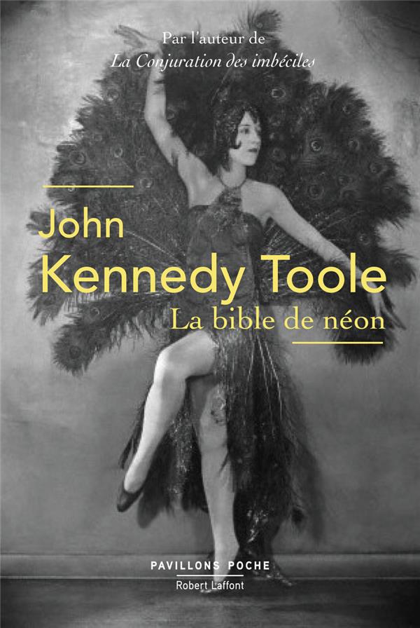 LA BIBLE DE NEON - TOOLE JOHN KENNEDY - R. Laffont