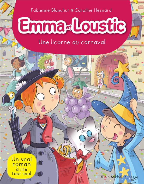 EMMA ET LOUSTIC T9 - UNE LICORNE AU CARNAVAL - BLANCHUT/HESNARD - NC