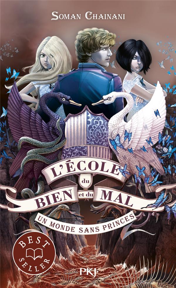 L'ECOLE DU BIEN ET DU MAL TOME 2 : UN MONDE SANS PRINCES - CHAINANI  SOMAN - POCKET