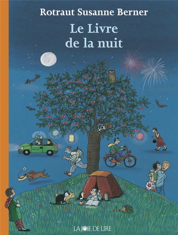 LE LIVRE DE LA NUIT - BERNER/ROTRAUT SUZAN - LA JOIE DE LIRE