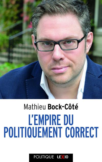 L'EMPIRE DU POLITIQUEMENT CORRECT - BOCK-COTE  MATHIEU - CERF