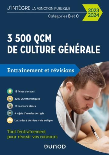 3500 QCM DE CULTURE GENERALE - 2023-2024 - CATEGORIES B ET C - ABDOUN MALIKA - DUNOD