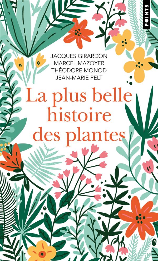 LA PLUS BELLE HISTOIRE DES PLANTES - LES RACINES DE NOTRE VIE - GIRARDON/MAZOYER - POINTS