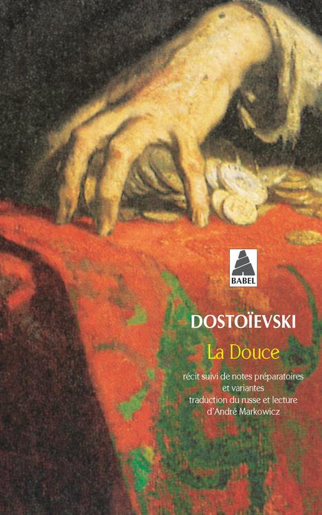 LA DOUCE - DOSTOIEVSKI FEDOR - ACTES SUD