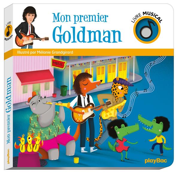 MON PREMIER GOLDMAN  -  LIVRE MUSICAL - GRANDGIRARD MELANIE - PRISMA