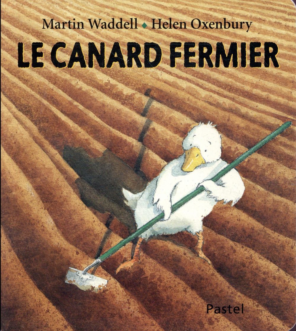 LE CANARD FERMIER -  OXENBURY  HELEN - EDL