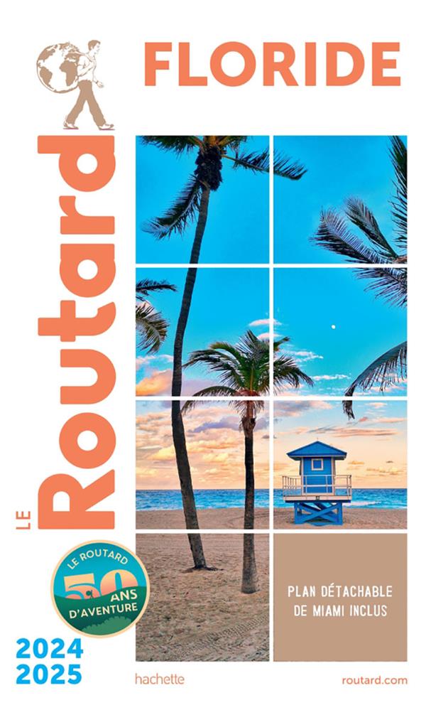 GUIDE DU ROUTARD : FLORIDE (EDITION 2024/2025) - COLLECTIF - HACHETTE