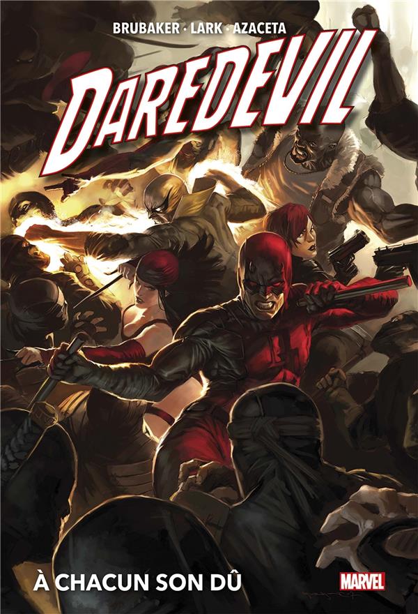 DAREDEVIL PAR BRUBAKER TOME 2 : A CHACUN SON DU - BRUBAKER/LARK - PANINI