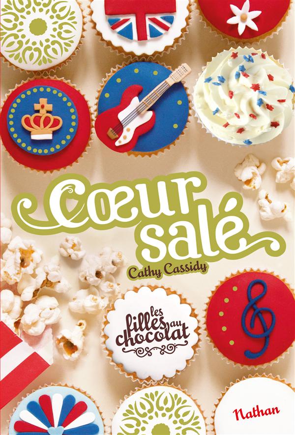 LES FILLES AU CHOCOLAT TOME 3 1/2 : COEUR SALE - CASSIDY CATHY - Nathan Jeunesse