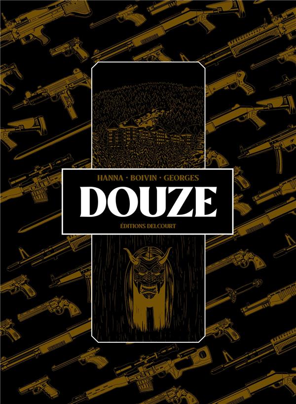 DOUZE - HANNA/BOIVIN - DELCOURT