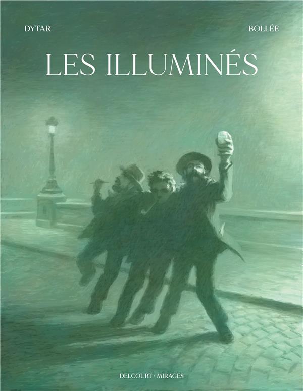 LES ILLUMINES - DYTAR/BOLLEE - DELCOURT