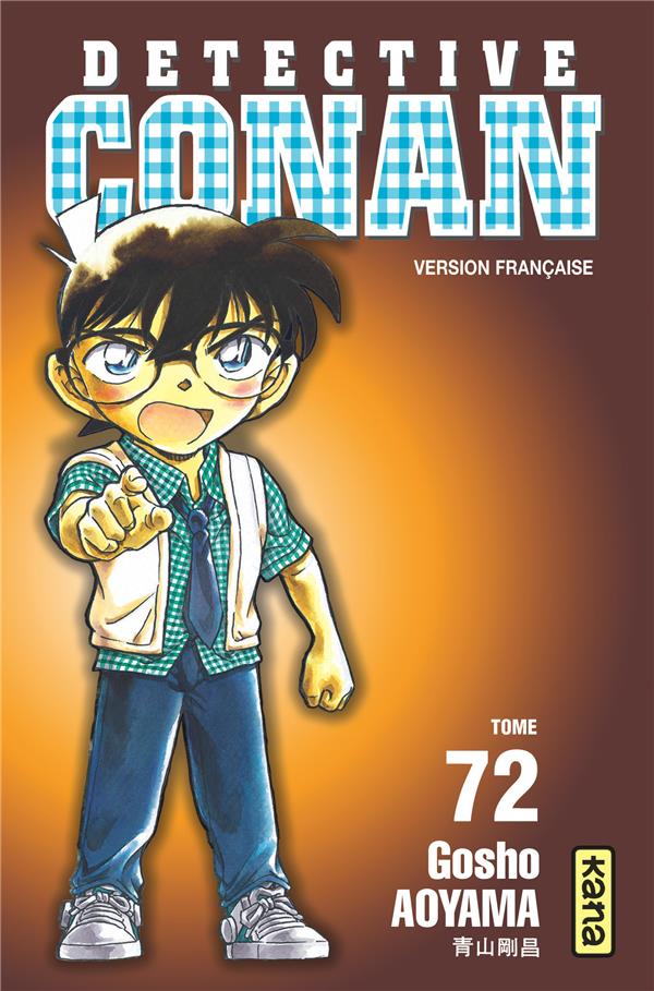 DETECTIVE CONAN TOME 72 - GOSHO AOYAMA - Kana