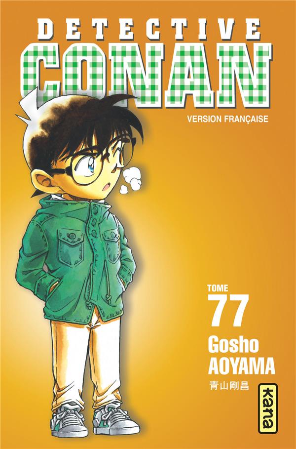 DETECTIVE CONAN TOME 77 - GOSHO AOYAMA - Kana