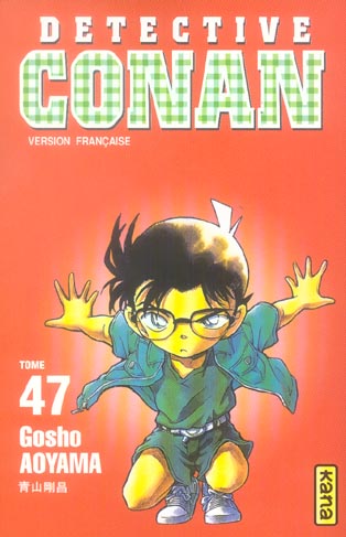 DETECTIVE CONAN TOME 47 - GOSHO AOYAMA - DARGAUD