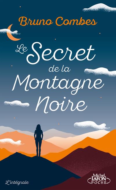 LE SECRET DE LA MONTAGNE NOIRE - COMBES  BRUNO - LAFON POCHE