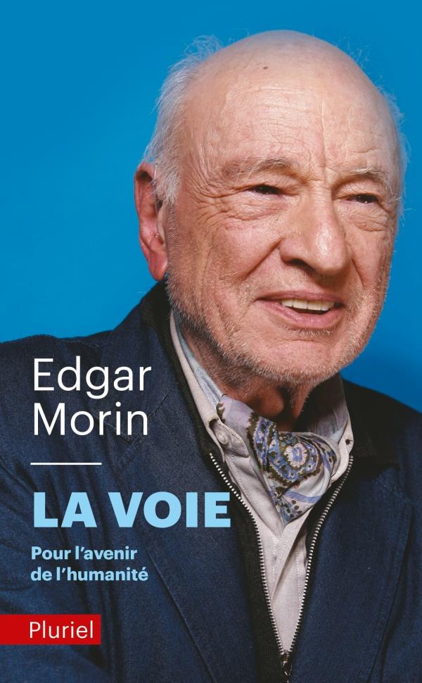 LA VOIE - MORIN EDGAR - PLURIEL